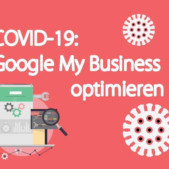 Corona-Google-My-Business-Unternehmen